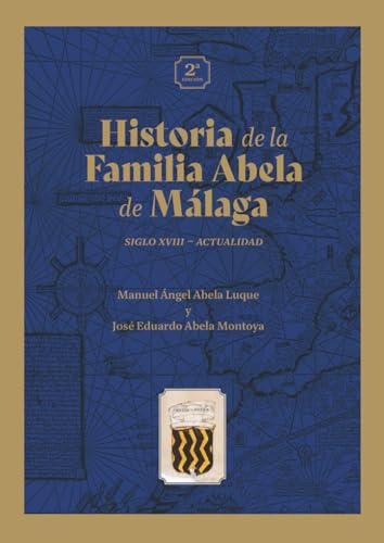 Historia de la Familia Abela de Málaga: Siglo XVIII – Actualidad