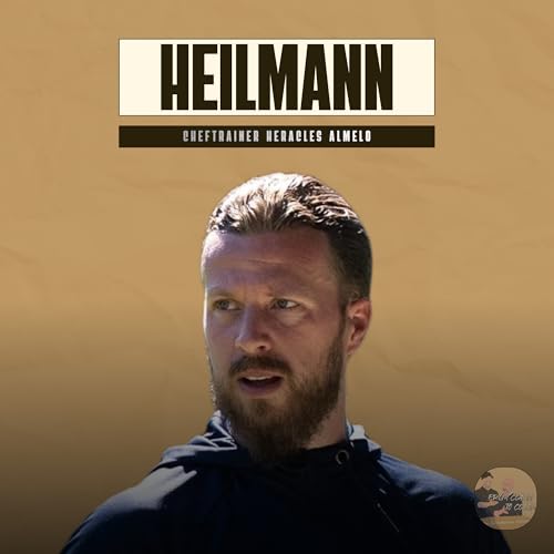 Vincent Heilmann (Heracles Almelo): Der Spielerentwickler auf Nagelsmanns Spuren