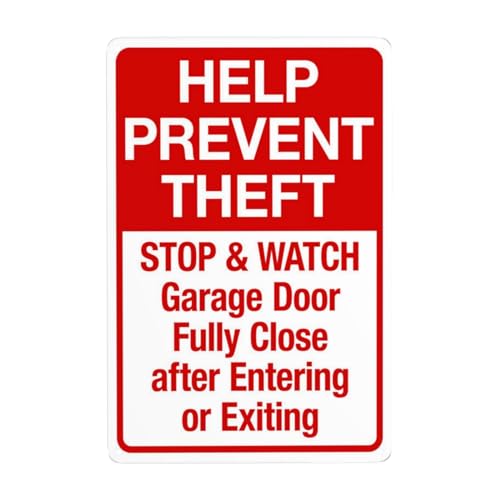 Help Prevent Theft Stop And Watch Garage Door Fully Close After Entering Or Exiting Metal Warning Signs, Cautions Security Tin Sign, Perfect for Street Business Wall Decor 8 x 12 Inch