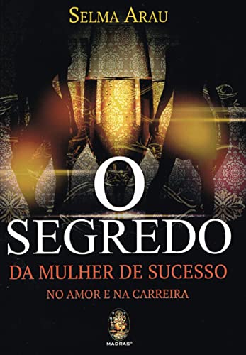 O segredo da mulher de sucesso no amor e na carreira: O segredo da mulher de sucesso no amor e na carreira: - Imagem 2