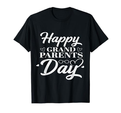 Happy Grandparents Day - Present for All T-Shirt