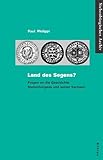  Land des Segens?: Fragen an die Geschichte Siebenbürgens und seiner Sachsen (Siebenbürgisches Archiv: Archiv des Vereins für Siebenbürgische Landeskunde)