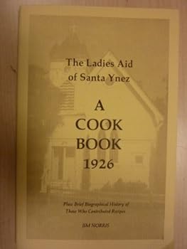 A Cook book, 1926: Plus brief biographical history of those who contributed recipes