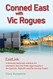 Conned East with Vic Rogues