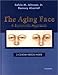 The Aging Face: A Systematic Approach (Book with CD-ROMs for Windows and Macintosh)