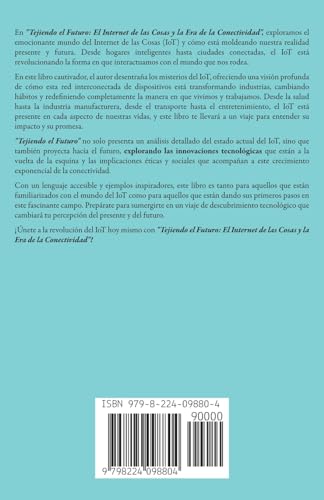 Tejiendo el futuro, el internet de las cosas y la era de la conectividad: 4
