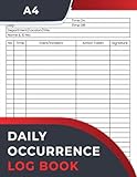 Daily Occurrence Log Book: Security Daily Occurrence Log to Record All Security Related Activities, Daily Events and Incidents | A4 | 120 Pages