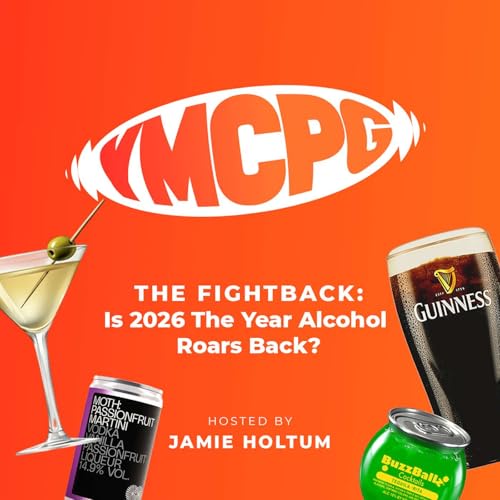The Fightback: Is 2026 the Year Alcohol Roars Back? With Paul Thomas, Rob Wallis & Tristram Coates #26