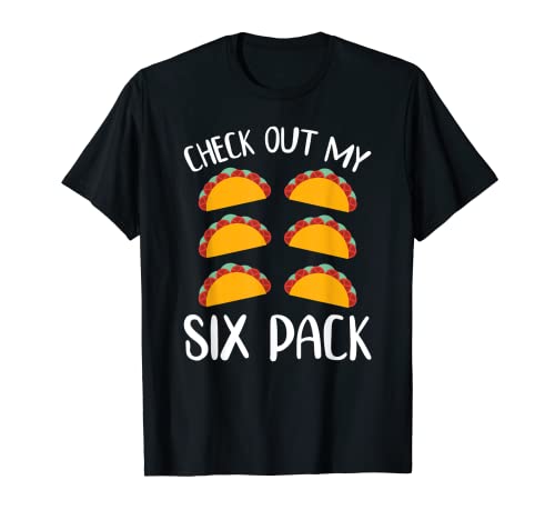 CHECK OUT MY SEIS PACK Funny Taco Lover Cinco de Mayo Party Camiseta