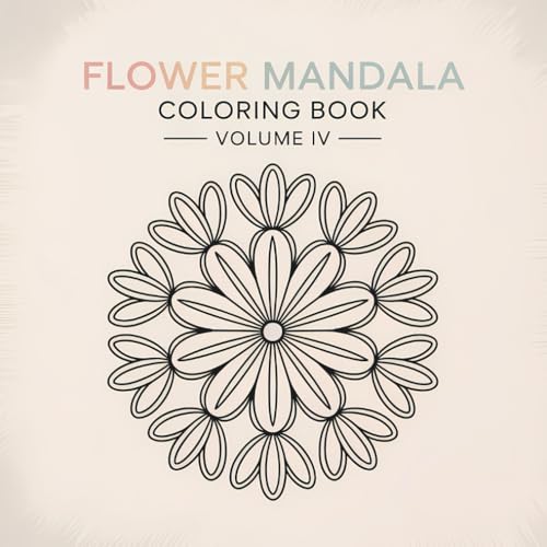 Flower Mandala Coloring Book - Volume IV
