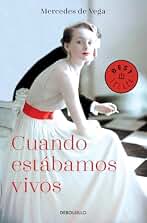 Cuando estábamos vivos (Best Seller | Ficción)