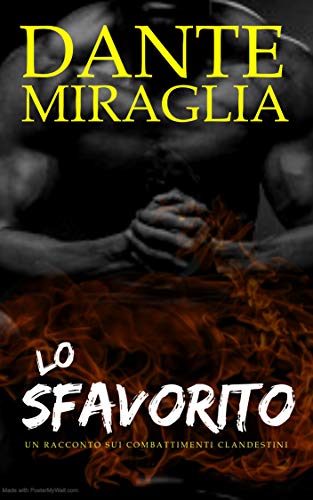 Lo Sfavorito Italian Edition Kindle Edition By Miraglia Dante Literature Fiction Kindle Ebooks Amazon Com
