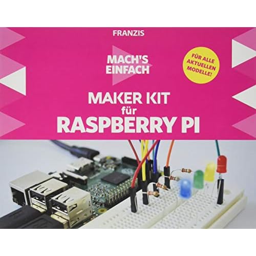 FRANZIS Mach's einfach: Maker Kit für Raspberry Pi | Keine Vorkenntnisse nötig! | Ab 14 Jahren