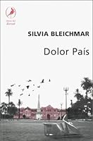Dolor pais / Country Pain 9871081014 Book Cover