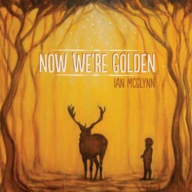 Now We're Golden [Audio CD] Ian McGlynn