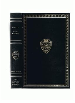 Leather Bound The Harvard Classics Bunyan, Izaak and Walton (The Harvard Classics) Book