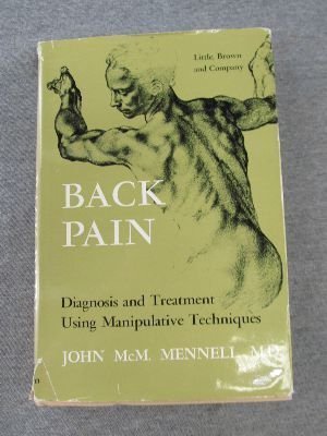Back Pain: Diagnosis and Treatment Using Manipu... 0316566675 Book Cover