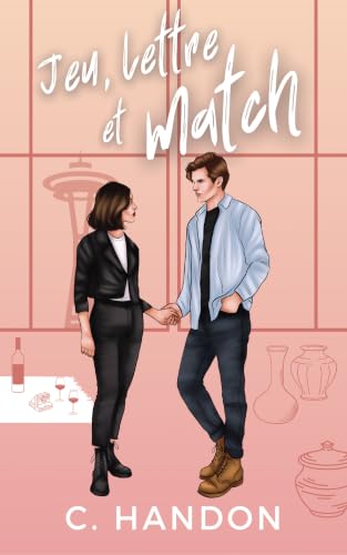 Jeu, lettre et match (Match de coeurs t. 1)