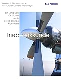 Triebwerkkunde (SW-Version): 021 Aircraft General Knowledge (Powerplant) - ein Lehrbuch für Piloten nach europäischen Richtlinien (German Edition)