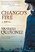 Chango's Fire: A Novel
