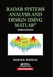 Radar Systems Analysis and Design Using Matlab, 3rd Edition