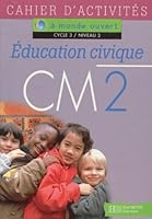 Education civique, CM2. Cahier d'exercices 2011160197 Book Cover