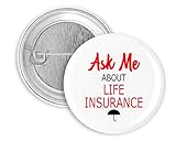 Ask Me About Life Insurance, Insurance Agent Broker Promotion Marketing and Sales Tool