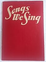 Songs we Sing B000P7RVZK Book Cover