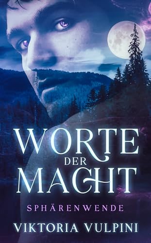 Worte der Macht (Sphärenwende 1)