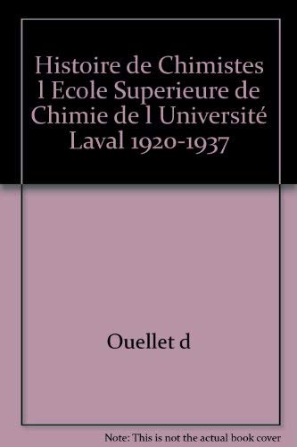 Histoires des chimistes [Paperback] Ouellet, Danielle
