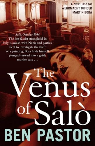 The Venus of Salo: 8 (Martin Bora)
