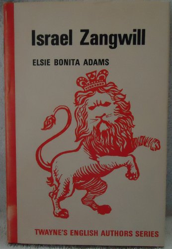 Israel Zangwill (Twayne's English authors series)