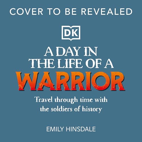 A Day In the Life of a Warrior Audiolibro Por Emily Hinsdale arte de portada