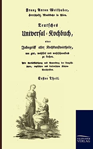 Teutsches Universal-Kochbuch (German Edition)
