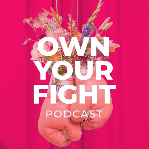 Own Your Fight | Sarah Bothe | Living Rent Free & Fearless Titelbild