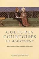 Cultures courtoises en mouvement 276062272X Book Cover