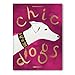 Chic Dogs