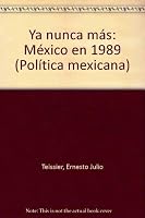 Ya nunca más: México en 1989 (Política mexicana) 9684197705 Book Cover