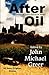 After Oil: SF Visions Of A Post-Petroleum World