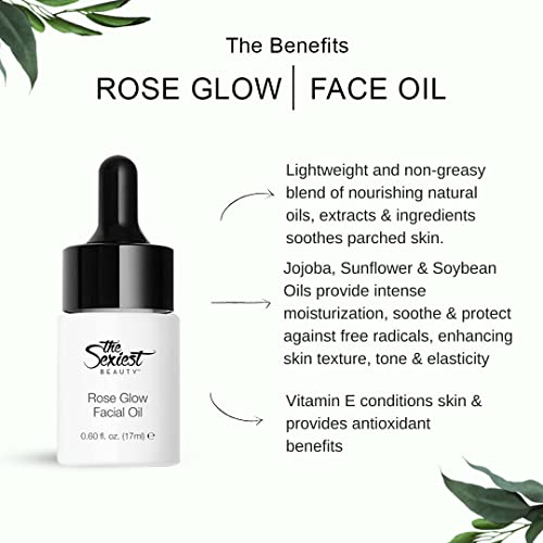 The Sexiest Beauty Rose Glow Facial Oil 0.6 Fl. Oz (17Ml) | Gluten Free, Cruelty Free, Paraben Free, Vegan | Moisturizing Facial Oil With Jojoba Oil, Vitamin E, And Rose Extract #TOP6