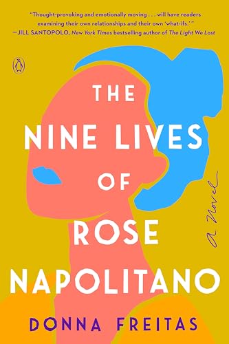 The Nine Lives of Rose Napolitano: A Novel