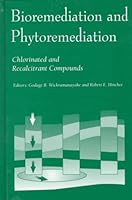 Bioremediation and Phytoremediation: Chlorinated and Recalcitrant Compounds (Proceedings from the First International Conference on Remed) 1574770594 Book Cover