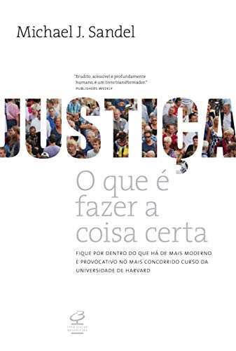 Justiça: O que é fazer a coisa certa