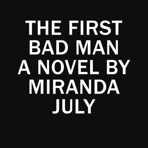The First Bad Man cover art
