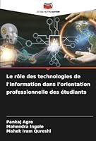 Le rôle des technologies de l'information dans l'orientation professionnelle des étudiants (French Edition) 6208778883 Book Cover