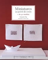 Miniatures au point de croix (French Edition) 250105928X Book Cover