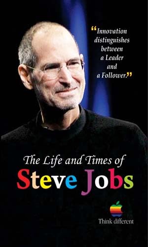 The Life and Times of Steve Jobs: A Riveting Biography of the Visionary Tech Innovator (Steve Jobs Business Success Principal) The Life and Times of Steve Jobs: A Riveting Biography of the Visionary Tech Innovator (Steve Jobs Business Success Principal)