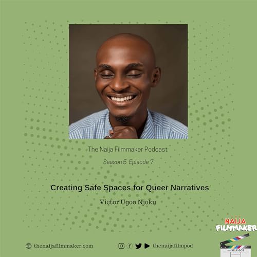 Creating Safe Spaces for Queer Narratives with Victor Ugoo Njoku