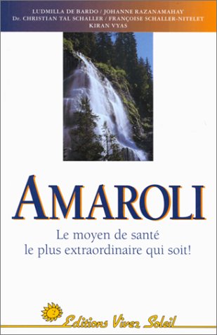 Amaroli Le Moyen De Santé Le Plus Extraordinaire Qui Soit !