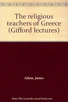 Hardcover The religious teachers of Greece (Gifford lectures) Book